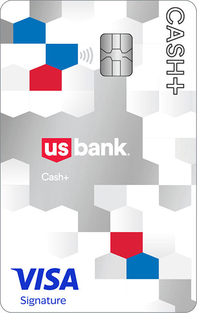 U.S. Bank Cash+® Visa Signature® Card