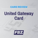 United Gateway Card Review