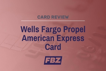 Wells Fargo Propel American Express Review