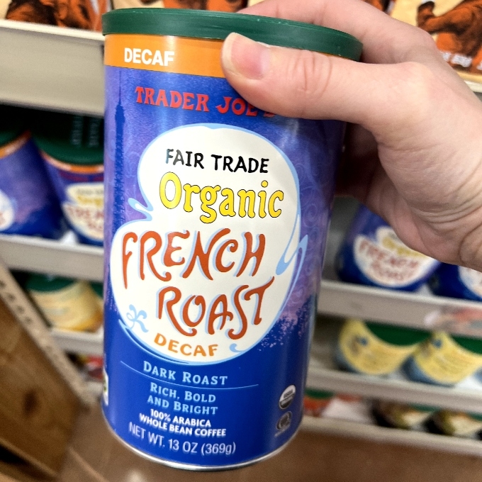 Trader Joe's fair trade organic French Roast decaf coffee
