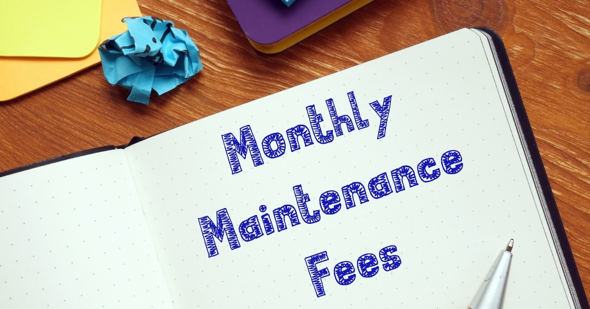 monthly maintenance fees inscription on sheet